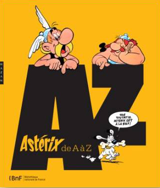 Astérix de A à Z (Catalogue officiel de l'exposition à la BNF - octobre 2013) 97827510