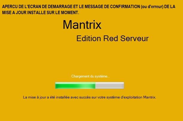 Mantrix Edition Red Serveur - Operating System Projet - Page 8 Maj_ma11