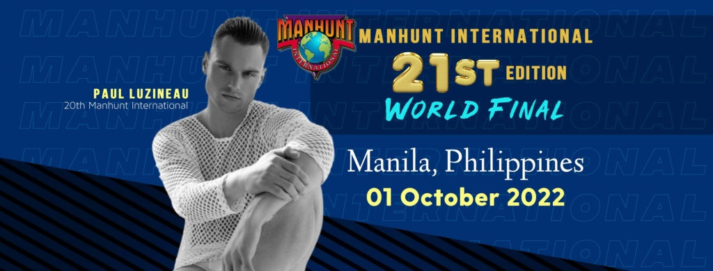 The 21st Edition of Manhunt International will be held in Manila, Philippines on the 1st of October 2022! Winner is Australia! 28279710