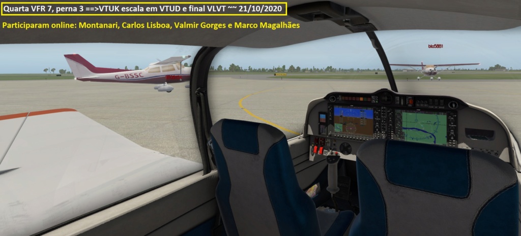 Quarta VFR 7, perna 3 ==>VTUK escala em VTUD e final VLVT ~~ 21/10/2020 Z120