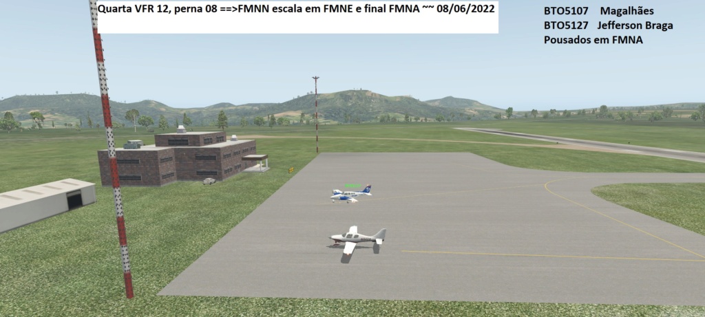 Quarta VFR 12, perna 08 ==>FMNN escala em FMNE e final FMNA ~~ 08/06/2022 Z254