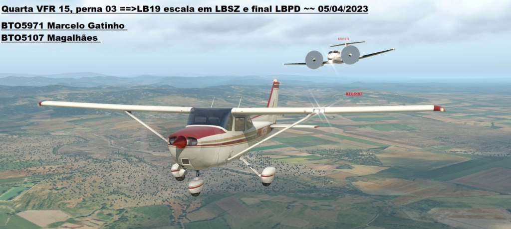 Quarta VFR 15, perna 03 ==>LB19 escala em LBSZ e final LBPD ~~ 05/04/2023 Z291