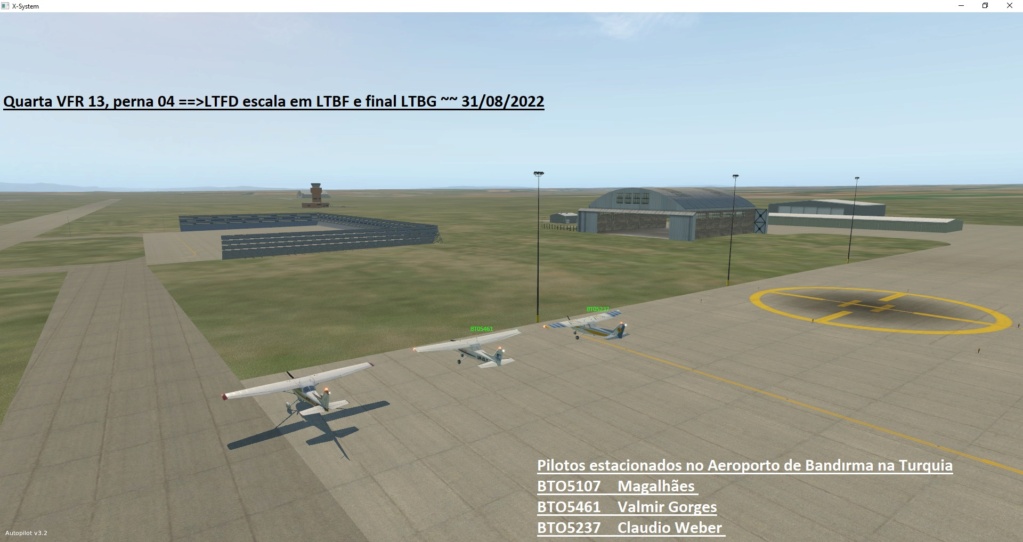 Quarta VFR 13, perna 04 ==>LTFD escala em LTBF e final LTBG ~~ 31/08/2022 Z356