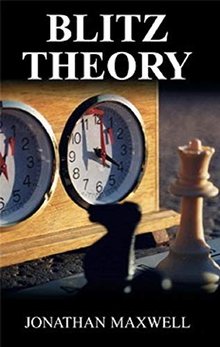 Jonathan Maxwell_Blitz Theory 2nd edition PDF Bl_the10