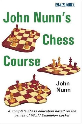 chess - John Nunn's Chess Course_Based on games of Lasker PDF+PGN Nunn10