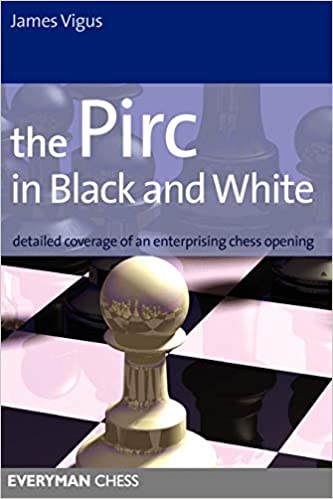 pirc - James Vigus_The Pirc in Black and White PDF+PGN+CBV  Pirc10