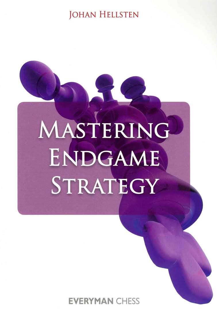 Johann Hellsten - Mastering Endgame Strategy PDF+PGN+CBV Rrr10