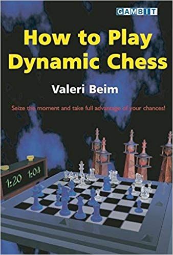 chess - Valeri Beim_How to Play Dynamic Chess PDF Wards11