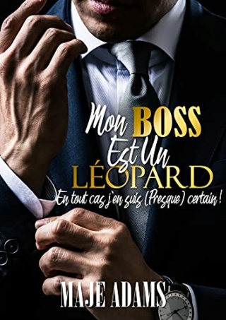 léopard - Mon Boss est un Léopard. En tout cas j'en suis (presque) certain de Maje Adams 51dgie10