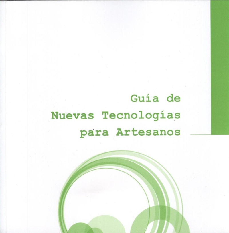 Guía de Nuevas Tecnologías para Artesanos Guia10