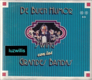 DE BUEN HUMOR CON LAS GRANDES BANDAS - SWING Glen_m10