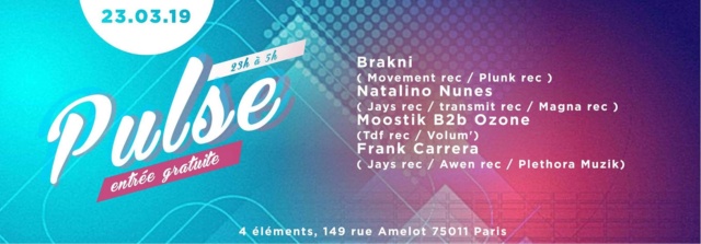 Pulse (House & Techno) - 4 Elments (Paris 11)= 23/03/19 4_elzo10