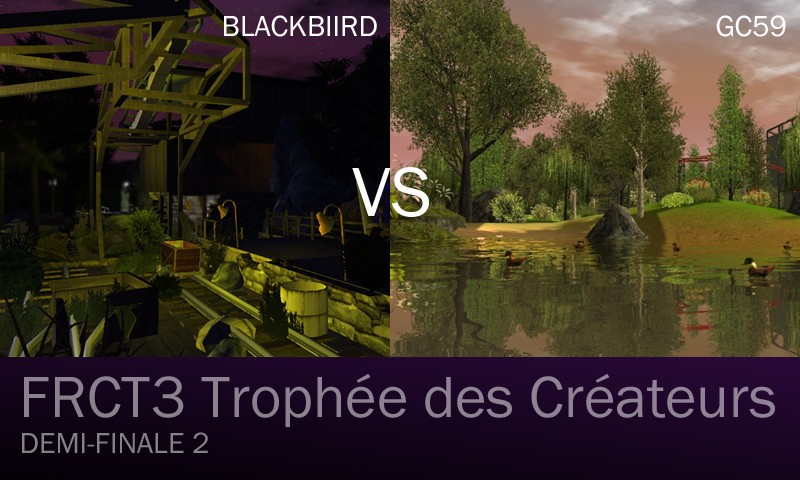 FRCT3 Trophée des Créateurs / Round 2, Blackbiird v GC59 Sf210