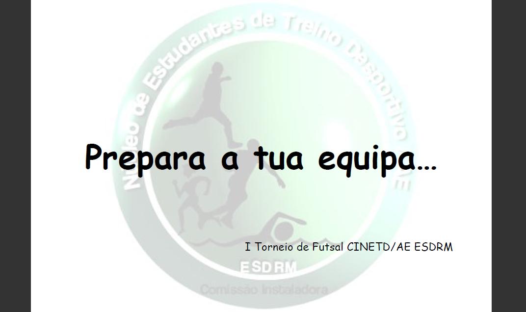 I TORNEIO DE FUTSAL CINETD / AE 210