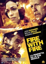 Fire with Fire (2013) Fire_w10