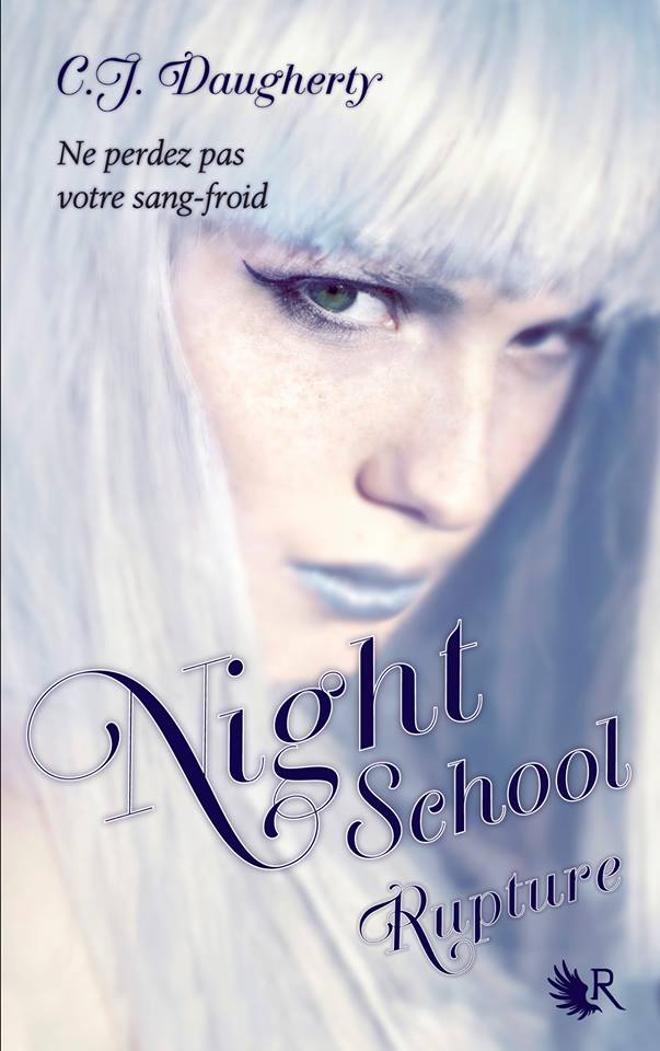 DAUGHERTY CJ - NIGHT SCHOOL - Tome 3 : Rupture Nights10