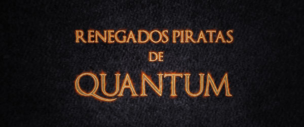 Piratas Renegados de Quantum