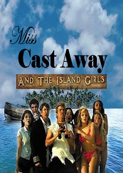 Miss Cast Away ANNO 2004 Missca11