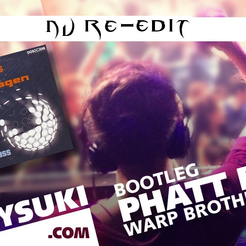 Warp Brothers - Phatt Bass (JoeySuki Bootleg) (N.V. Re-Edit) Artwor11