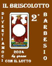  VINCITORI del Briscolotto 2024 sono: QUARTINA-BARBESIO-SCHEGGIA Brisco97