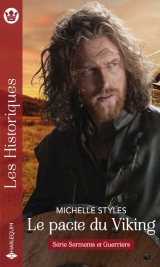 Serments et guerriers - Tome 1 : Le pacte du viking de Michelle Styles 97822899