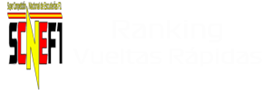 | SCNEF1 | RANKING HISTÓRICO DE VUELTAS RÁPIDAS Vuelta11