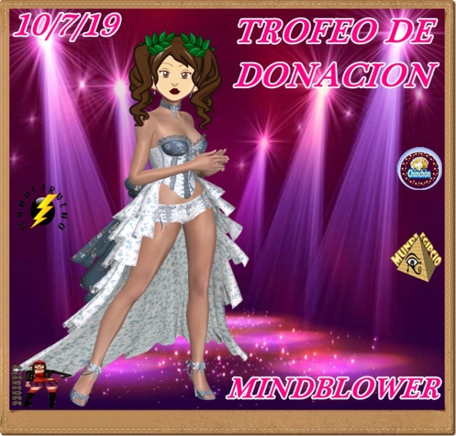 TROFEO DE DONACION: FECHA: 10/7/19 MINDBLOWER Mindbl10