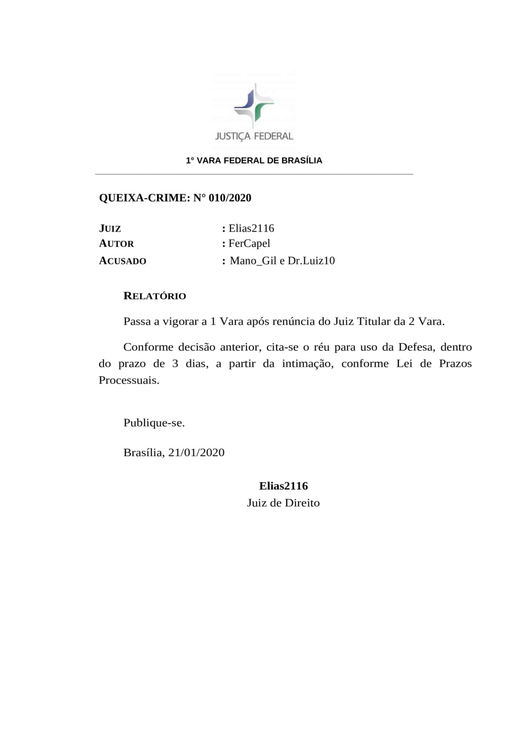 [Queixa] 010/2020 FerCapel X DrLuiz10 e Mano_Gil Recebi12