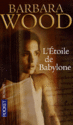 L'étoile de Babylone (Barbara Wood) 97822610