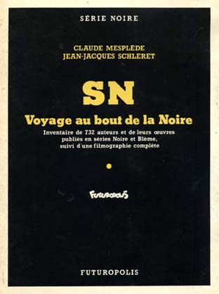 SN / Voyage au bout de la noire - Claude Mesplde et Jean-Jacques Schleret (1982) Sn-voy11