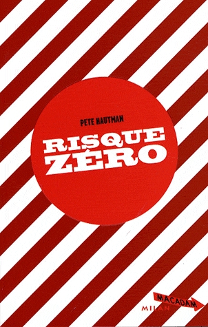 Risque Zero - Pete Hautman Risque10