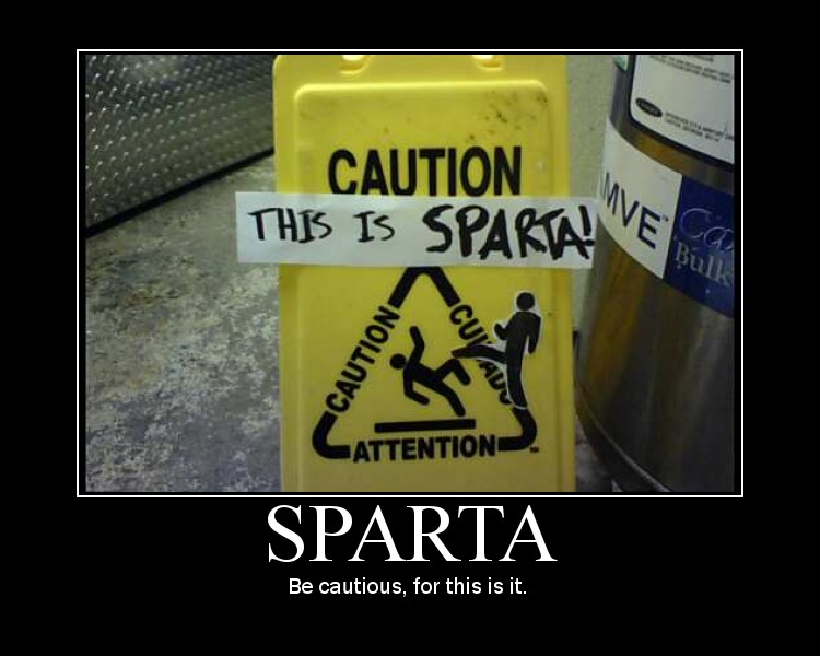 Spoof Motivational Posters - Page 2 Sparta10
