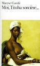 [Condé, Maryse] Moi,Tituba, sorcière noire de Salem Tituba10