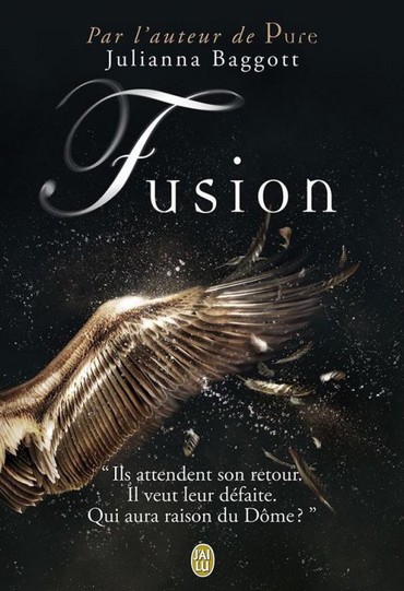 Pure - Tome 2 : Fusion de Julianna Baggott Fusion10