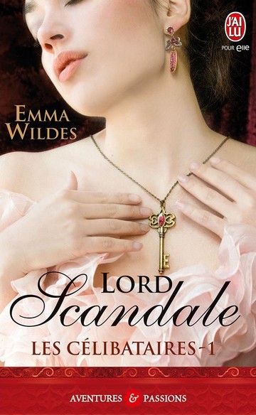 LLord Scandale - Les Célibataires - Tome 1 : Lord Scandale - Emma Wildes Scan10