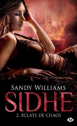 Sidhe - Tome 2 : Éclats de Chaos de Sandy Williams Sidhe10