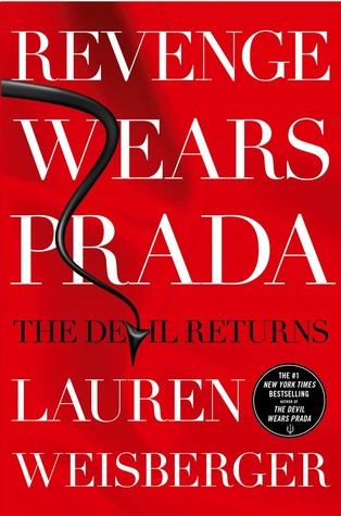 Le diable s'habille en Prada - Tome 2 : Vengeance en Prada de Lauren  Weisberger
