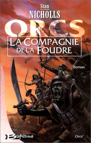 TOME 1 La Compagnie de la foudre de Stan NICHOLLS Livres10