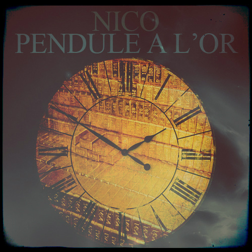 Nico - Pendule à l'or (EP) Cover_11