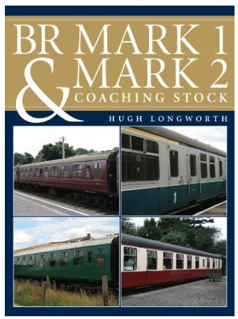 A new book by Hugh Longworth on BR Mk1 and Mk2 coaches Hlbook10