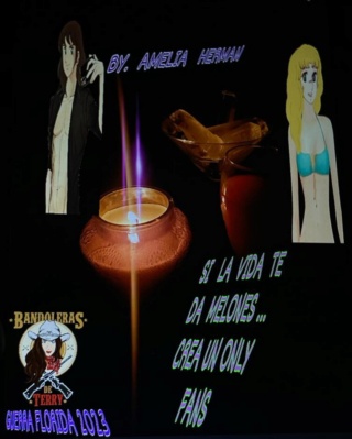 LAS BANDOLERAS DE TERRY TRAEN UN EXPLOSIVO Y ARDIENTE MINIFIC ❤️????SI LA VIDA TE DA MELONES CREA UN ONLY FANS ❤️????CAPITULO TRES POR AMELIA HERMAN Img-2013