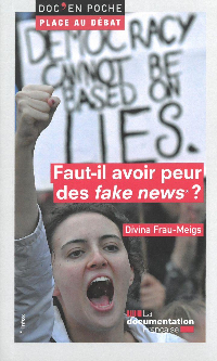 Compte-rendu de lecture critique : “Faut-il avoir peur des fake news ?” de Divina Frau-Meigs 97821110