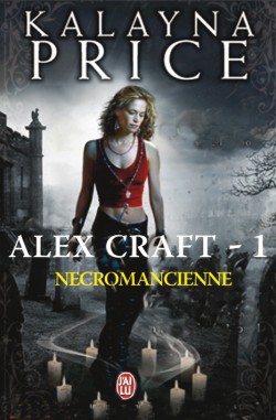 Alex Craft, 1 Nécromancienne (Kalayna Price) Alex-c10