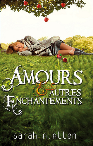 Amours & autres enchantements (Sarah A. ALLEN) Ob_02b10