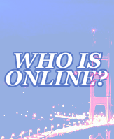 Qui est en ligne ?