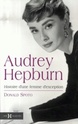 [Spoto, Donald] Audrey Hepburn : histoire d'une femme d'exception 10505310