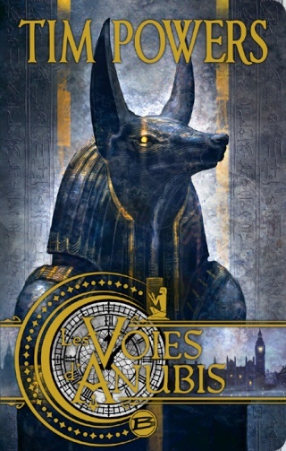 les voies d anubis - LES VOIES D'ANUBIS de Tim Powers 1304-a10