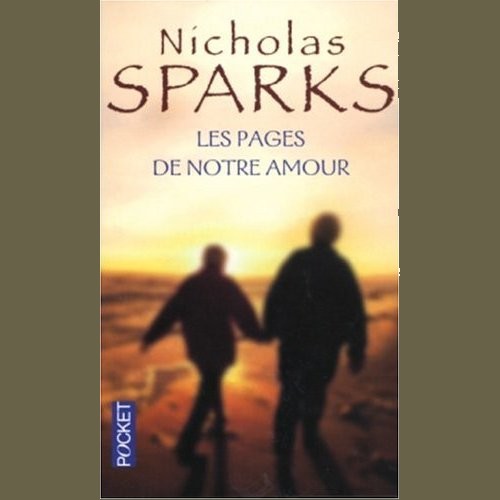Les Pages de Notre Amour - de Nicholas Sparks 41676t10