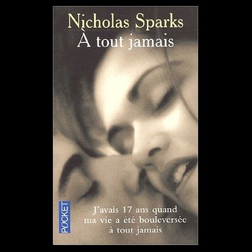 A tout jamais de Nicholas Sparks 418sgq11