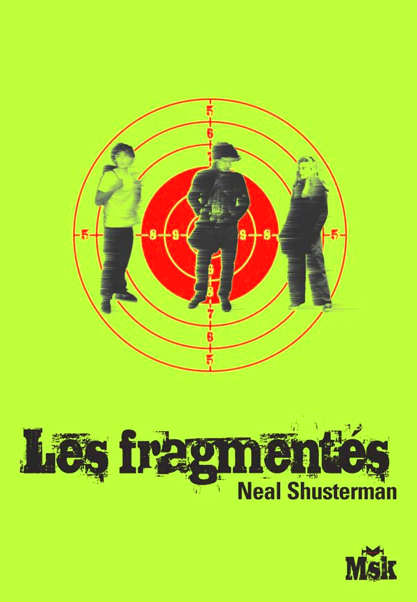 SHUSTERMAN Neal : Les Fragmentés Les-fr10